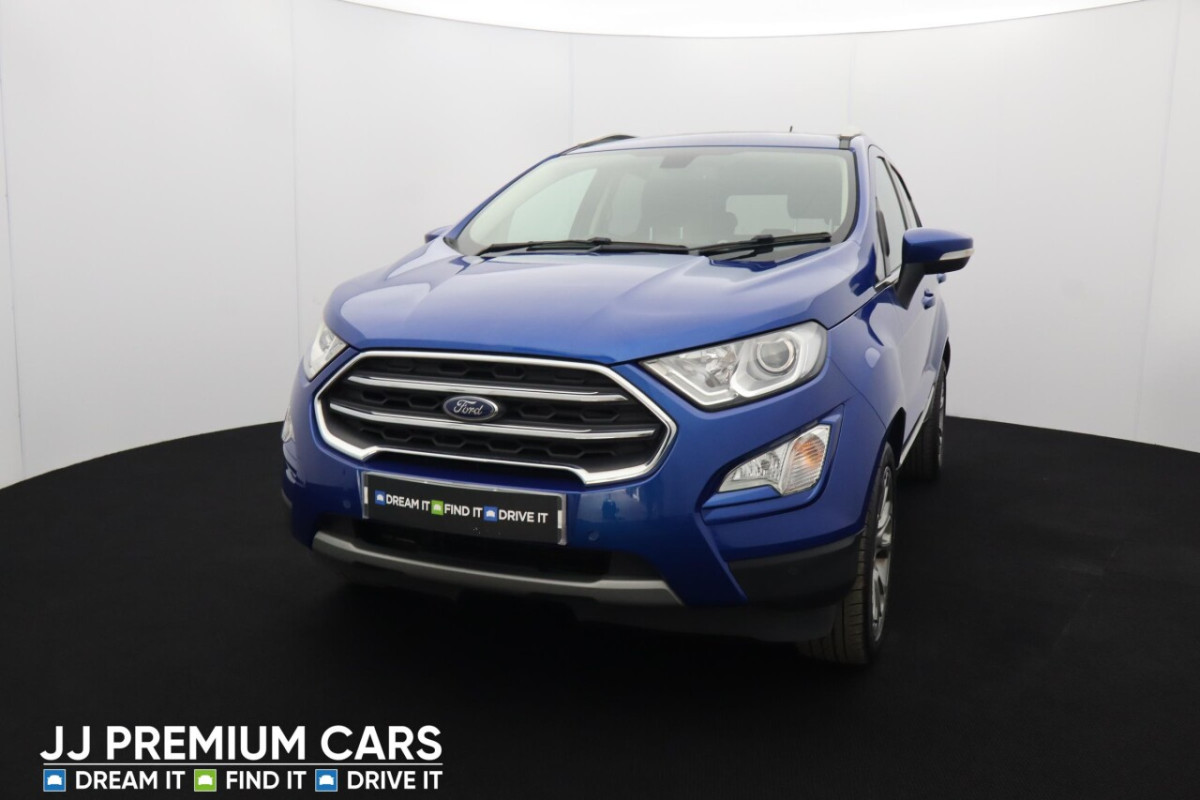 FORD ECOSPORT 1.0 ECOBOOST 125 TITANIUM 5DR SAT NAV, HEATED FRONT SEATS, DAB - 2018 - £9,801